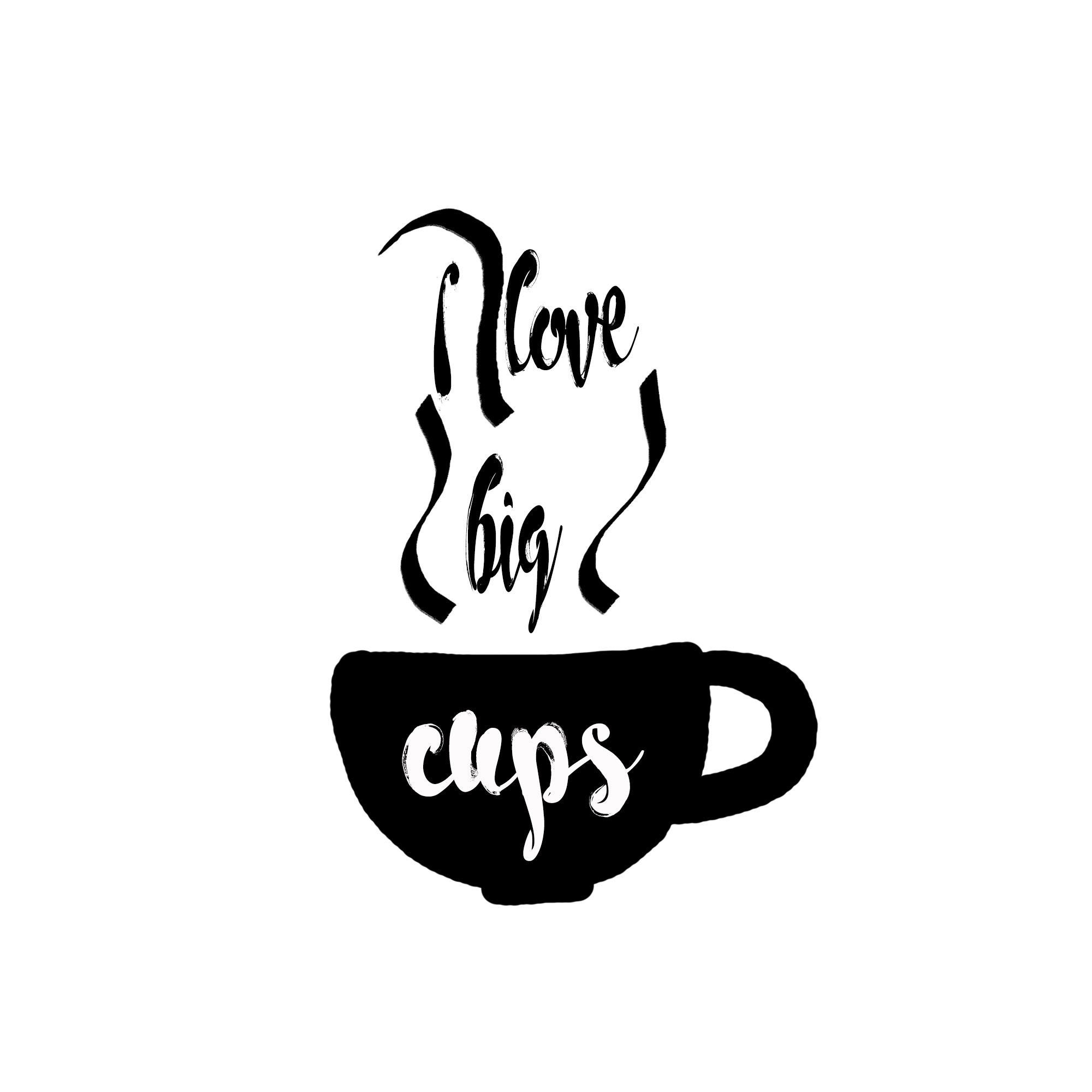  i love big cups